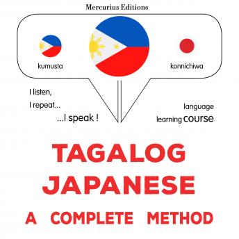 [Tagalog] - Tagalog - Japanese : isang kumpletong paraan: Tagalog - Japanese : a complete method