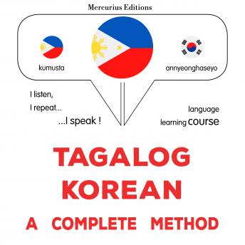 [Tagalog] - Tagalog - Korean : isang kumpletong paraan: Tagalog - Korean : a complete method