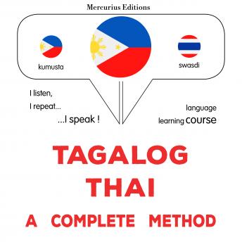 [Tagalog] - Tagalog - Thai : isang kumpletong paraan: Tagalog - Thai : a complete method