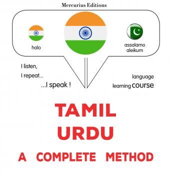 [Tamil] - tamiḻ - urutu: Oru muḻumaiyāṉa muṟai: Tamil - Urdu : a complete method