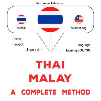 [Thai] - thịy - mā ley̒ : Wiṭhī thī̀ s̄mbūrṇ̒: Thaï - Malay : a complete method