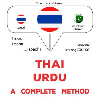 [Thai] - thịy - xū rdū: Wiṭhī thī̀ s̄mbūrṇ̒: Thaï - Urdu : a complete method