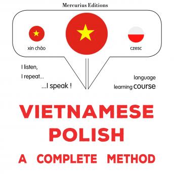 [Vietnamese] - Tiếng Việt - Tiếng Ba Lan: một phương pháp hoàn chỉnh: Vietnamese - Polish : a complete method [Written by James Gardner] episode artwork