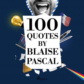 100 Quotes by Blaise Pascal sample.
