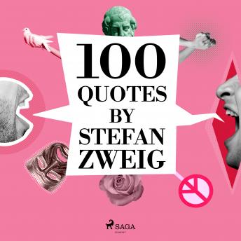 Download 100 Quotes by Stefan Zweig by Stefan Zweig