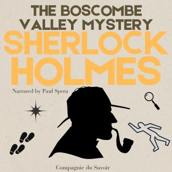 The Boscombe Valley Mystery: The Adventures of Sherlock Holmes