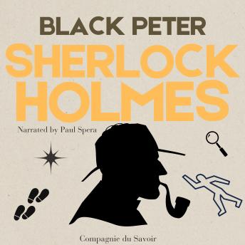 The Adventure of Black Peter: The Adventures of Sherlock Holmes