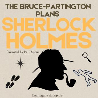 The Adventure of the Bruce-Partington Plans: The Adventures of Sherlock Holmes