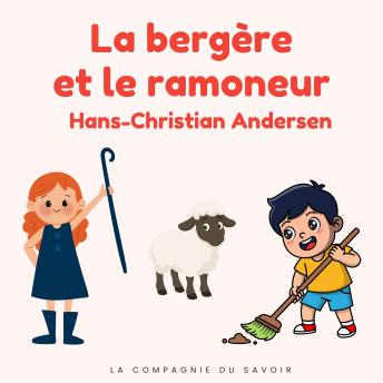 [French] - La bergère et le ramoneur: Histoires Magiques