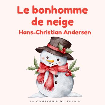 [French] - Le bonhomme de neige: Histoires Magiques