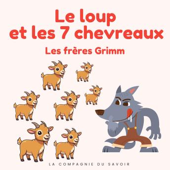 [French] - Le loup et les 7 chevreaux: Histoires Magiques