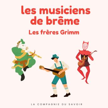 [French] - Les musiciens de Brême: Histoires Magiques
