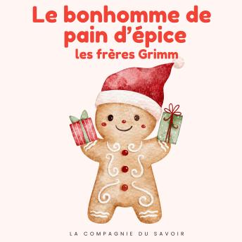 [French] - Le bonhomme de pain d'épice: Histoires Magiques