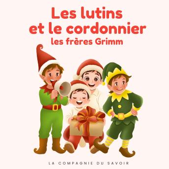 [French] - Les lutins et le cordonnier: Histoires Magiques