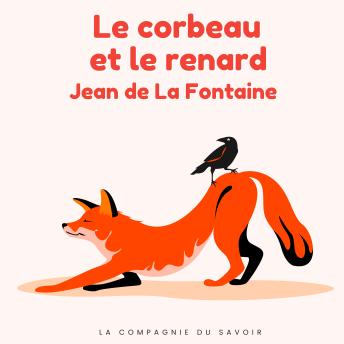 [French] - Le corbeau et le renard: Histoires Magiques