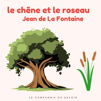 [French] - Le chêne et le roseau: Histoires Magiques
