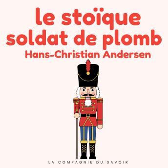 [French] - Le stoïque soldat de plomb: Histoires Magiques
