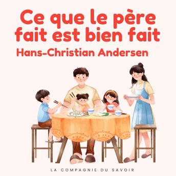 [French] - Ce que le père fait est bien fait: Histoires Magiques