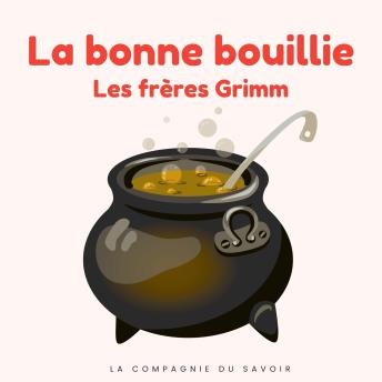 [French] - La bonne bouillie: Histoires Magiques