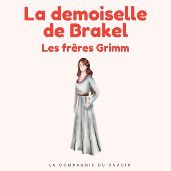 [French] - La demoiselle de Brakel: Histoires Magiques