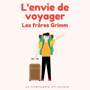 [French] - L'envie de voyager: Histoires Magiques