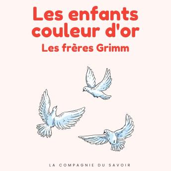 [French] - Les enfants couleur d'or: Histoires Magiques