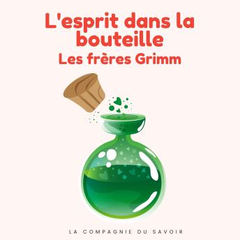 [French] - L'esprit dans la bouteille: Histoires Magiques