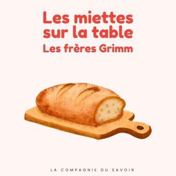 [French] - Les miettes sur la table: Histoires Magiques