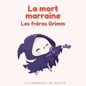 [French] - La mort marraine: Histoires Magiques