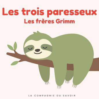 [French] - Les trois paresseux: Histoires Magiques
