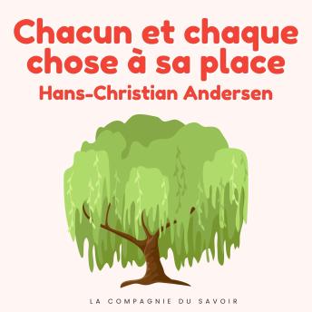 [French] - Chacun et chaque chose à sa place: Histoires Magiques