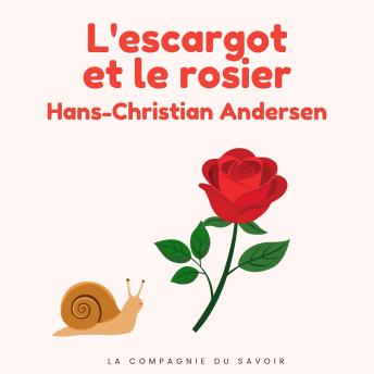 [French] - L'escargot et le rosier: Histoires Magiques