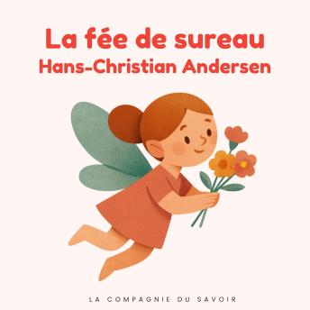 [French] - La fée de sureau: Histoires Magiques