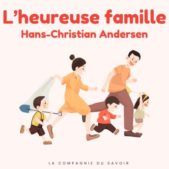 [French] - L'heureuse famille: Histoires Magiques