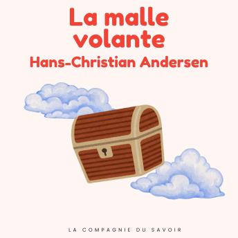[French] - La malle volante: Histoires Magiques
