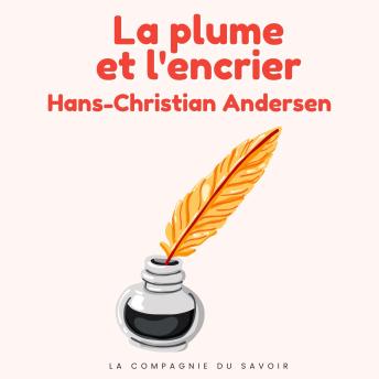 [French] - La plume et l'encrier: Histoires Magiques