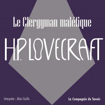 [French] - Le clergyman maléfique: La collection HP Lovecraft