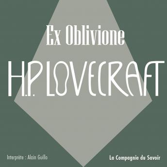 [French] - Ex Oblivione: La collection HP Lovecraft