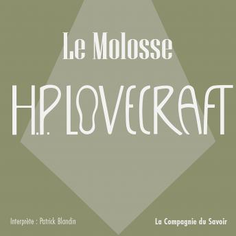 [French] - Le molosse: La collection HP Lovecraft