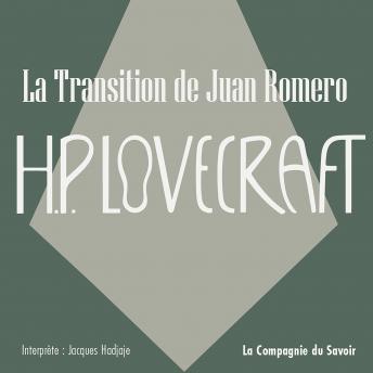 [French] - La transition de Juan Romero: La collection HP Lovecraft