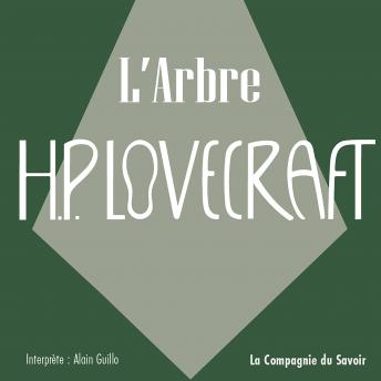 [French] - L'arbre: La collection HP Lovecraft