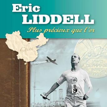 [French] - Eric Liddell, plus précieux que l'or