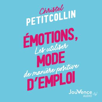[French] - Émotions, mode d'emploi