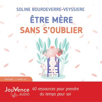[French] - Être mère sans s'oublier
