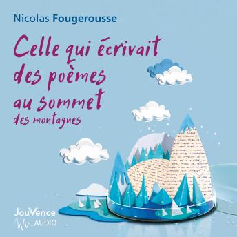 [French] - Celle qui écrivait des poèmes au sommet des montagnes