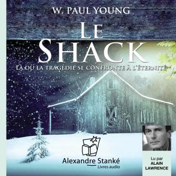 [French] - Le Shack: Là où la tragédie se confronte à l'éternité