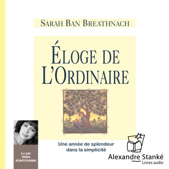 [French] - Éloge de l'ordinaire: Une année de splendeur dans la simplicité