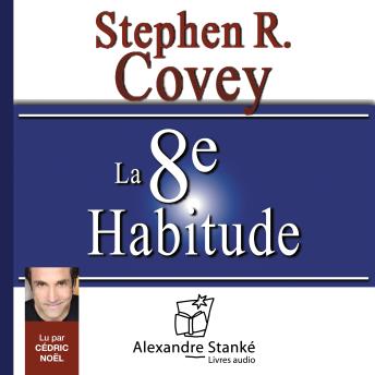 [French] - La 8e habitude: de l'efficacité à l'accomplissement