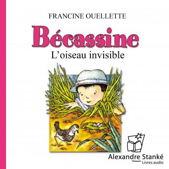 [French] - Bécassine, l'oiseau invisible