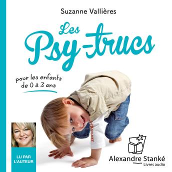 [French] - Les psy-trucs: pour les enfants de 0 à 3 ans